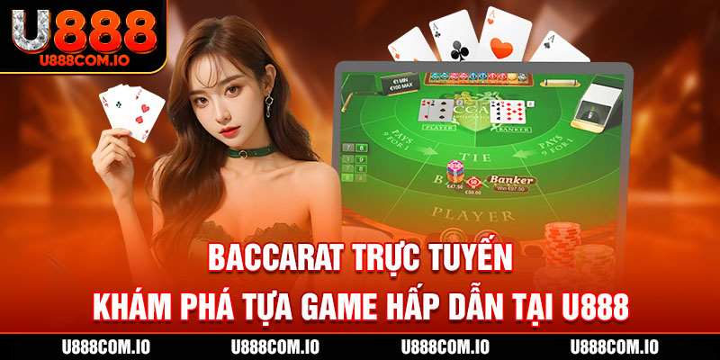 baccarat trực tuyến