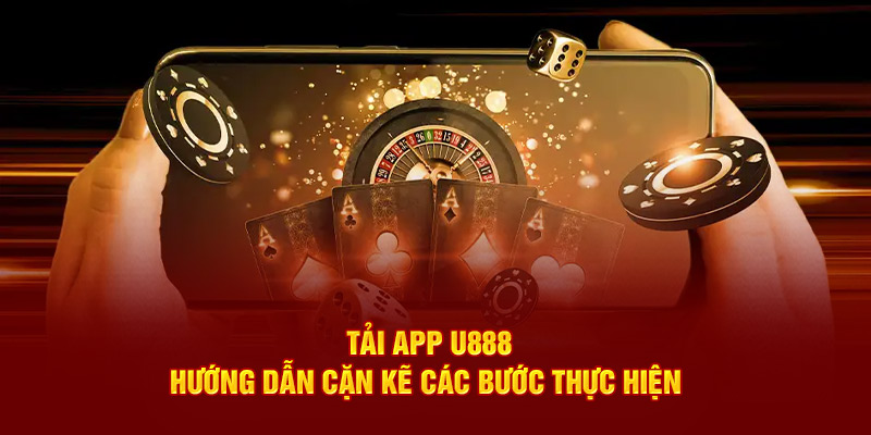 tải app u888