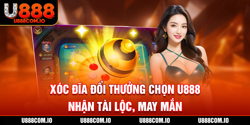 xóc đĩa đổi thưởng